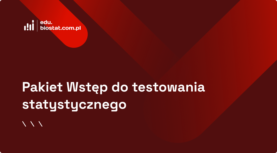 Pakiet Wstęp do testowania statystycznego