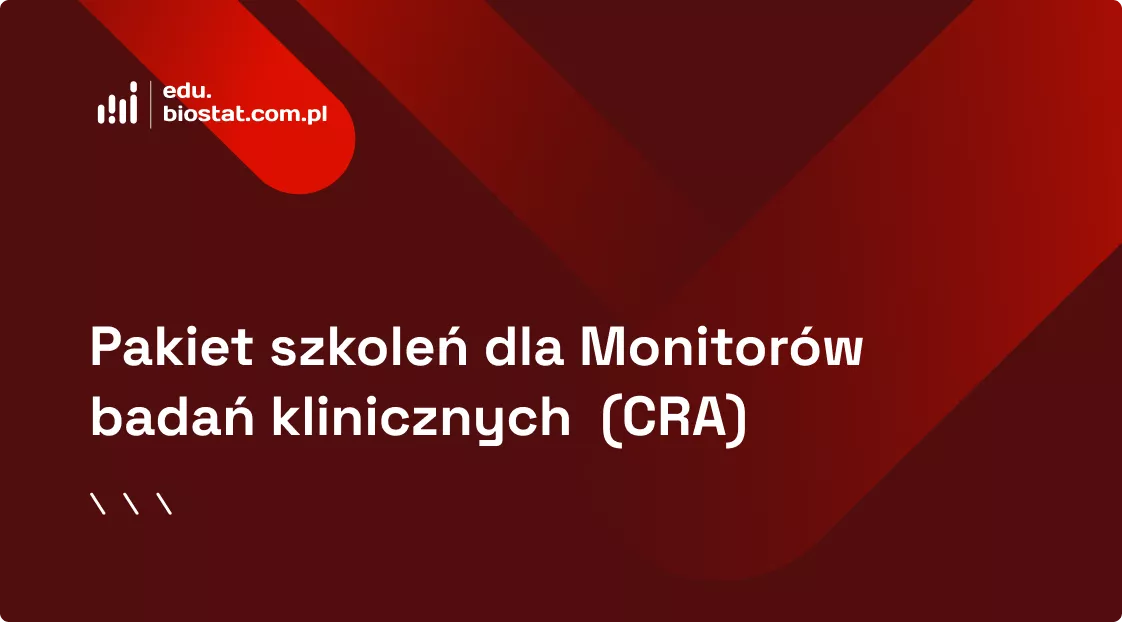 Pakiet szkoleń dla Monitorów badań klinicznych (CRA)