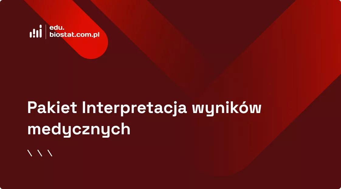 Pakiet Interpretacja wyników medycznych