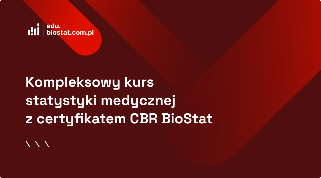 Kompleksowy kurs statystyki medycznej z certyfikatem CBR BioStat