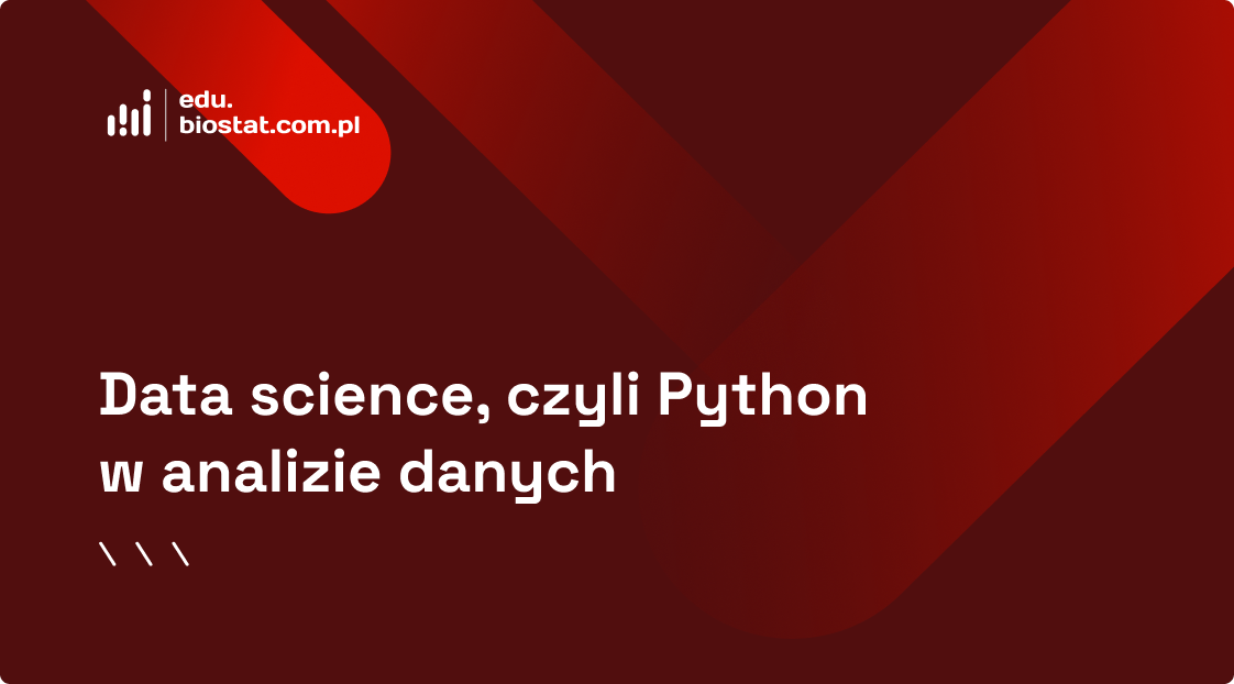 Data Science w Python - podstawy. Analiza danych cz.1